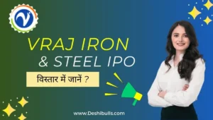 Vraj Iron and Steel IPO