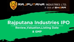 Rajputana Industries IPO