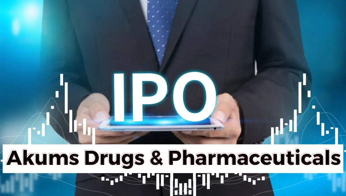 Akums Drugs and Pharmaceuticals IPO