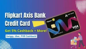 Flipkart Axis Credit Card