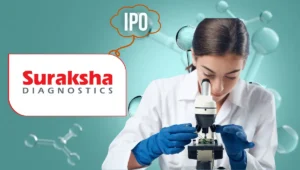 Suraksha Diagnostic IPO