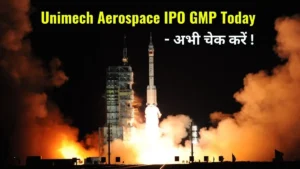 Unimech Aerospace IPO GMP Today