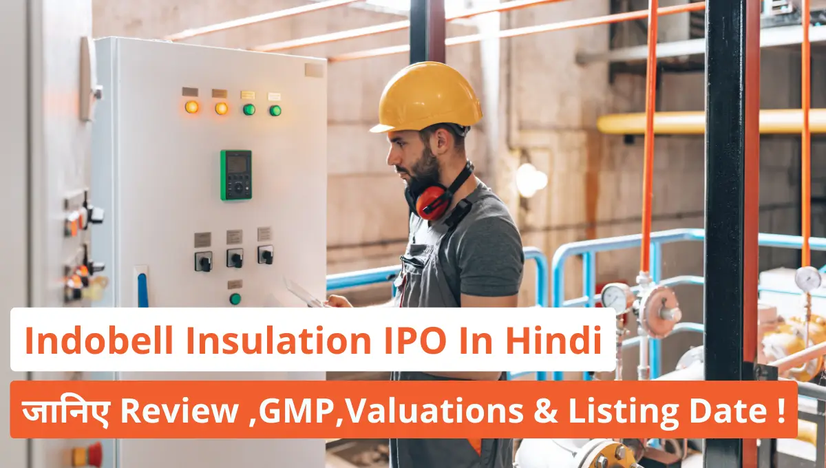 Indobell Insulation IPO