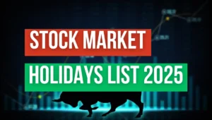 Stock Market Holiday List 2025 NSE